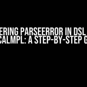 Mastering ParseError in DSL using RascalMPL: A Step-by-Step Guide